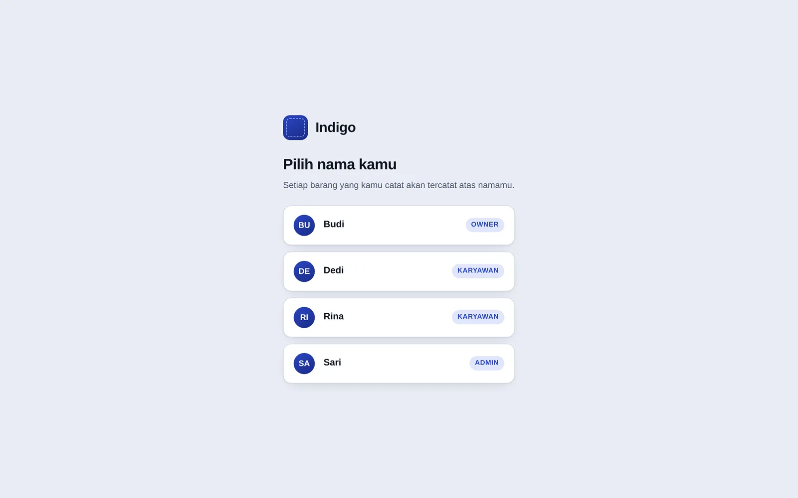 Indigo's user picker showing four sample names and their roles.